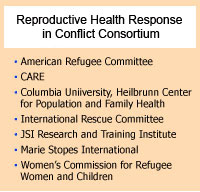 Reproductive Health for Refugees: American Refugee Committee, CARE,  Columbia Uniiversity, Heilbrunn Center for Population and Family Health, International Rescue Committe, JSI Research and Training Institute, Marie Stopes International, Women’s Commission for Refugee Women and Children