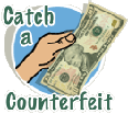 Catch a Counterfeit