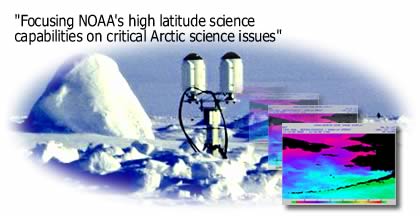 Focusing NOAA's high latitude science capabilities
