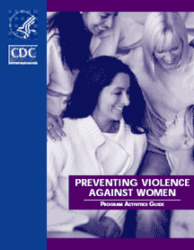 Preventing Violence Against Women: Program Activities Guide  