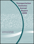 Transportation Statistics Annual Report 2000