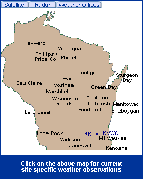 Wisconsin State Information - Click on the above map for current site specific weather observations