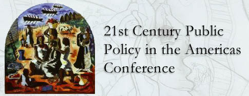 21st Century Public Policy in the Americas Con
ference