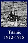 Selected documents relating to the Titanic, 1912 - 1918 (ARC ID 278336)