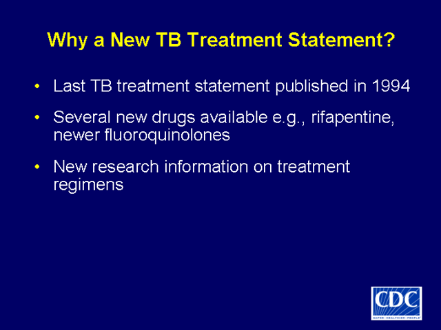Slide 2: Why a New TB Treatment Statement?