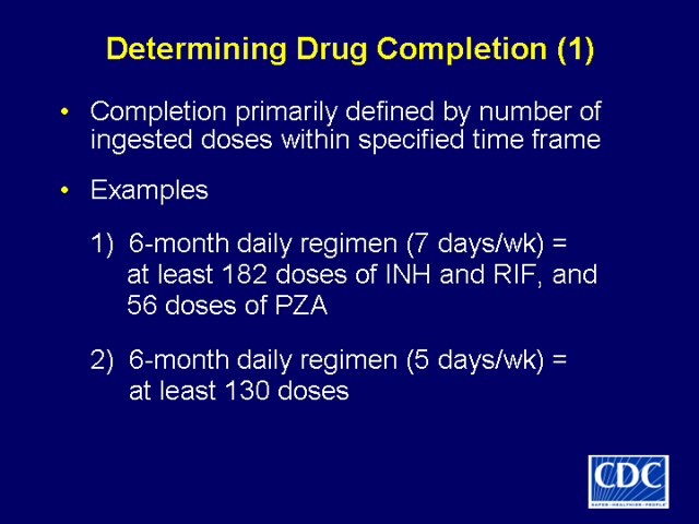 Slide 36: Determining Drug Completion (1)