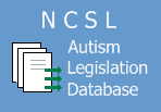 NCSL Autism Legislation Database
