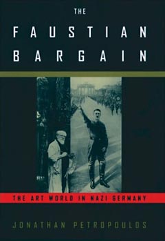 The Faustian Bargain: The Art World in Nazi Germany