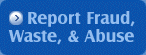 Report Fraud, Waste, and Abuse button