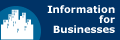 Information for Businesses.