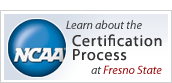 NCAA Certification Process at Fresno State