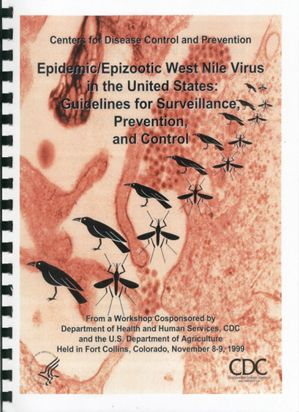 Epidemic of Epizootic West Nile Virus in the United States: Guidelines for Surveillance, Prevention, and Control