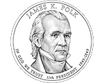 Image of James K. Polk with the inscriptions "James K. Polk", "In God We Trust", "11th President" and "1845 -1849."