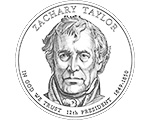 Image of Zachary Taylor with the inscriptions "Zachary Taylor", "In God We Trust", "12th President" and "1849 -1850."