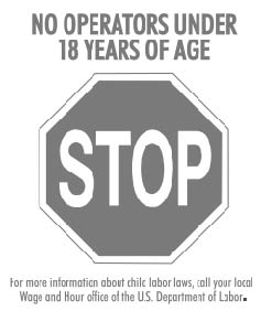 Sign saying NO OPERATORS UNDER 18 YEARS OF AGE