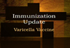 Once is not enough.  Find out why a second vaccine for chickenpox is now recommended for kids in grade school and younger.