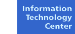 Information Technology Center