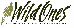 Wild Ones- Native Plants, Natural Landscapes