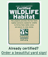 Order your Wildlife Habitat sign today