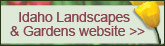 Idaho Lanscapes and Gardens Website