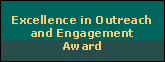 Excellence in Outreach and Engagement Award