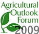 2009 Agricultural Outlook Forum