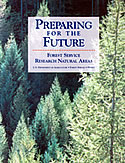 Cover image of publication FS-503 - Preparing for the Future - Forest Service Research Areas