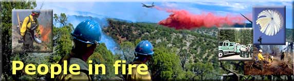 People in Fire header with photos of firefighters watching a retardant plane making a drop, a firefighter holding a drip torch and pulaski, a smokejumper, photo of an engine and crew members, and a hand crew working in the field.