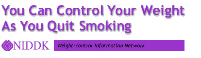 You Can Control Your Weight As You Quit Smoking