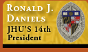 Ronald J. Daniels, JHU's 14th President