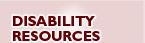 DISABILITY RESOURCES