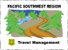 Pacific Southwest Region, Travel Management