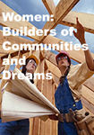 The 2006 theme, “Women: Builders of Communities and Dreams,” honors the spirit of possibility and hopes set in motion by generations of women in their creation of communities and their encouragement of dreams