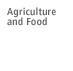 Agriculture and Food