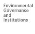 Environmental Governance and Institutions