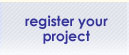 <register your project>
