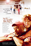 Not Easily Broken (PG-13), Released: January  9, 2009