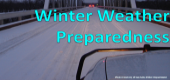 Winter Weather Preparedness & Safety