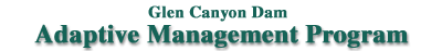 header image: Glen Canyon Dam Adaptive Management Program