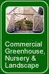 Commercial Greenhouse, Nursery and Landscape
