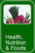 Health, Nutrition and Foods