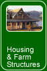 Housing and Farm Structures