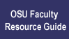 OSU Faculty Resource Guide --- faculty
experts