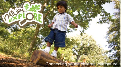 Nature Explore—Connecting Young Children with Nature