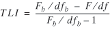 uppercase t uppercase l uppercase i = ((uppercase f subscript {lowercase b} divided by lowercase d lowercase f subscript {lowercase b}) minus (uppercase f divided by lowercase d lowercase f)) divided by ((uppercase f subscript {lowercase b} divided by lowercase d lowercase f subscript {lowercase b}) minus 1)
