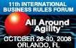 Business Rules Forum - October 26-30, 2008