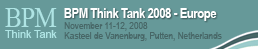 BPM Think Tank 2008 - Europe