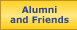 Alumni and Friends