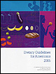 Dietary Guidelines for Americans, 2005.