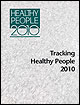 Healthy People 2010: Tracking Healthy People 2010.